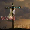 Corcinouw - Por Su Amor y Misericordia - Single